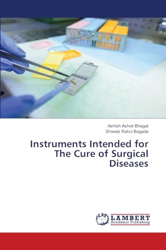 Instruments Intended for The Cure of Surgical Diseases