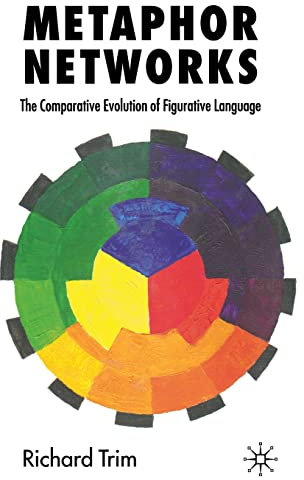 Metaphor Networks: The Comparative Evolution of Figurative Language