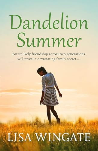 Dandelion Summer: A beautiful, heartwarming read from the bestselling author of Before We Were Yours (The Blue Sky Hill Series)