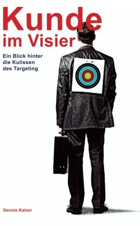 Kunde im Visier: Ein Blick hinter die Kulissen des Targeting