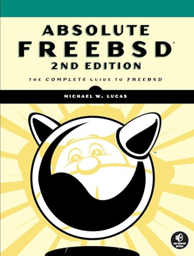 Absolute FreeBSD: The Complete Guide to Free BSD