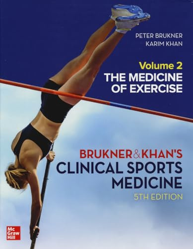 CLINICAL SPORTS MEDICINE: THE MEDICINE OF EXERCISE 5E, VOL 2: The Medicine of Exercise (AUSTRALIA HEALTHCARE Medical Education)