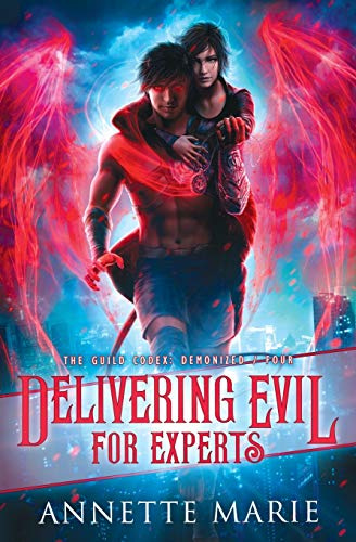Delivering Evil for Experts (The Guild Codex: Demonized, Band 4)