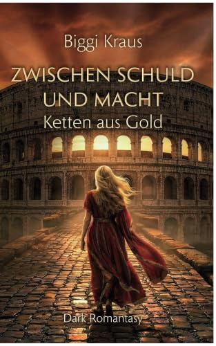 Zwischen Schuld und Macht: Ketten aus Gold (VALARIS)