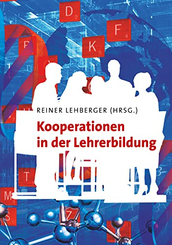 Kooperationen in der Lehrerbildung: Ein Projekt im Rahmen der Lehrer-Initiative des Stifterverbands und der Heinz Nixdorf Stiftung an der Universität Hamburg