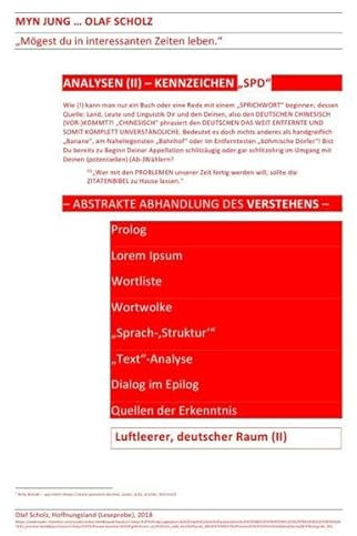 MYN JUNG … OLAF SCHOLZ – ANALYSEN (II) – KENNZEICHEN „SPD“: „Mögest du in interessanten Zeiten leben.“