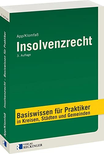 Insolvenzrecht: Basiswissen für Praktiker in Kreisen, Städten und Gemeinden