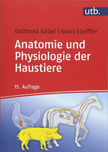 UTB GmbH Anatomie und Physiologie der Haustiere