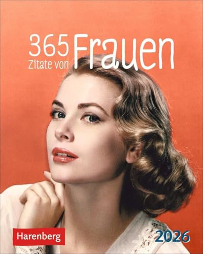 365 Zitate von Frauen Mini-Geschenkkalender 2026: Inspirierende Weisheiten und kluge Worte von starken Frauen im kleinen Kalender für jeden Tag: 8 x 10 cm (Mini-Geschenkkalender Harenberg)