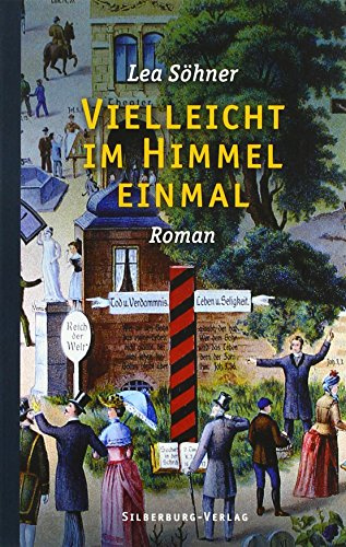 Vielleicht im Himmel einmal: Roman