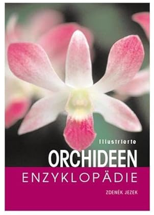 Illustrierte Orchideen-Enzyklopädie