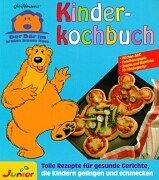 Kinderkochbuch. Tolle Rezepte für gesunde Gerichte, die Kindern gelingen und schmecken