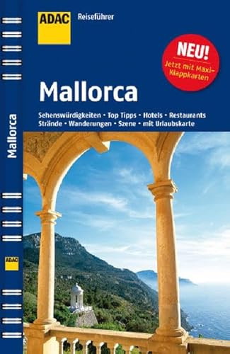 ADAC Reiseführer Mallorca: Palma, Pollenca, Alcudia. Strände, Städte, Dörfer, Shopping, Aussichtspunkte, Ausflüge, Museen, Nachtleben, Hotels, Restaurants