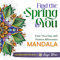 Daily positive affirmation mandala coloring book for adults: Color your day with 90+ flowery patterns - Find the Spring in You (Find the Season in You)