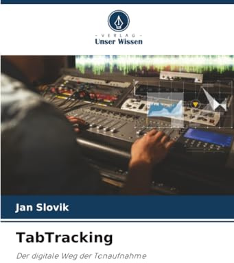 TabTracking: Der digitale Weg der Tonaufnahme