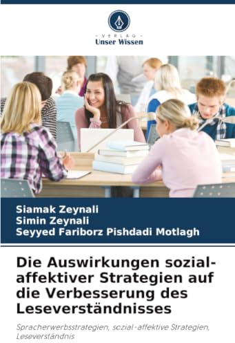 Die Auswirkungen sozial-affektiver Strategien auf die Verbesserung des Leseverständnisses: Spracherwerbsstrategien, sozial-affektive Strategien, Leseverständnis