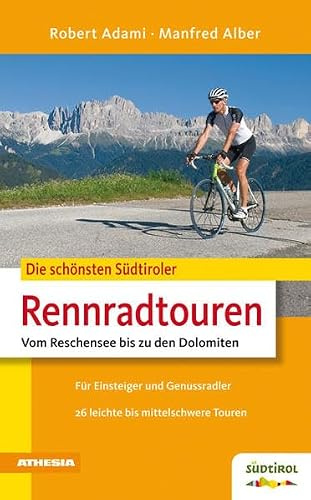 Die schönsten Südtiroler Rennradtouren: Vom Reschensee bis zu den Dolomiten