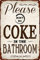 Metall-Blechschild mit Aufschrift Please Don't Do Coke In The Bathroom, lustige unangemessene Schilder, Vintage-Badezimmer-Dekoration für Zuhause, Bar, Café, 20,3 x 30,5 cm