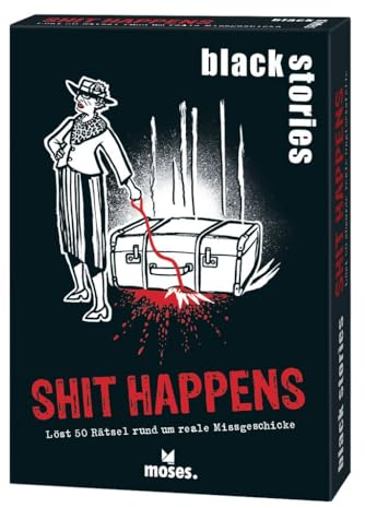 Moses. Black Stories Shit Happens - 50 Rätsel rund um Reale Missgeschicke, Krimi Kartenspiel mit Spielvariante und Punktechips, Rätselspiel für Jugendliche und Erwachsene