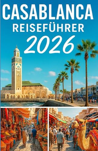 Casablanca-Reiseführer 2026