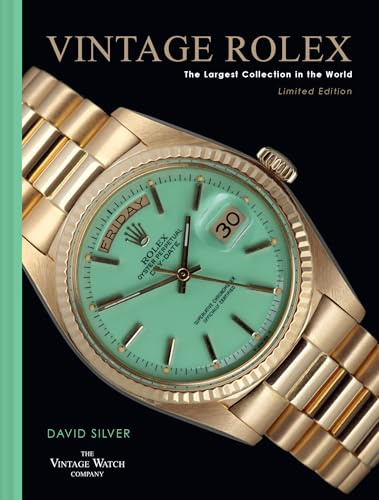 Vintage Rolex Limited Edition (the Mint edition): The largest collection in the world