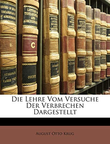 Die Lehre Vom Versuche Der Verbrechen Dargestellt
