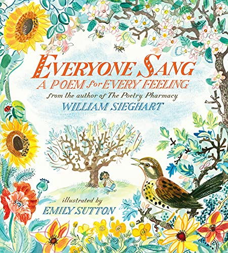 Everyone Sang: A Poem for Every Feeling: A beautiful anthology of 100+ poems for every mood – collected by the bestselling creator of The Poetry Pharmacy
