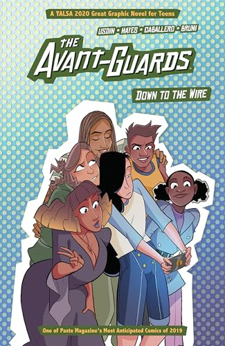 The Avant-Guards: Down to the Wire