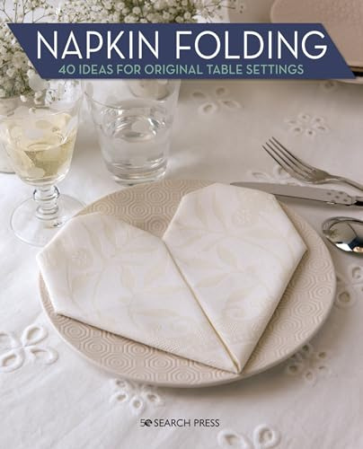 Napkin Folding: 40 ideas for original table settings