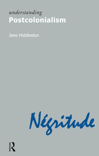 Understanding Postcolonialism (Understanding Movements in Modern Thought)