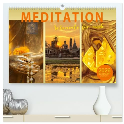 MEDITATION Momente für mich (hochwertiger Premium Wandkalender 2026 DIN A2 quer), Kunstdruck in Hochglanz: Wellness für die Seele (CALVENDO Glaube)
