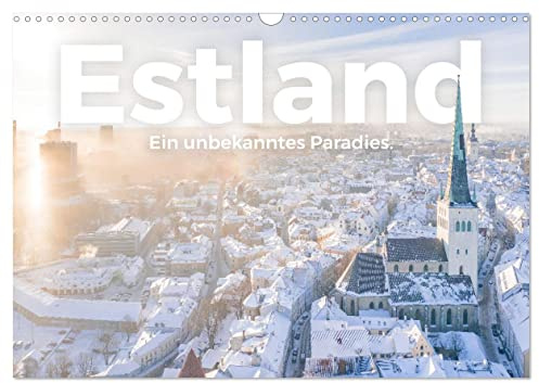 Estland - Ein unbekanntes Paradies. (Wandkalender 2026 DIN A3 quer), CALVENDO Monatskalender: Genießen Sie die aufregenden Bilder von Estland. (CALVENDO Orte)