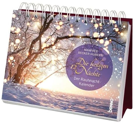 Die heiligen 12 Nächte: Der Rauhnacht-Kalender