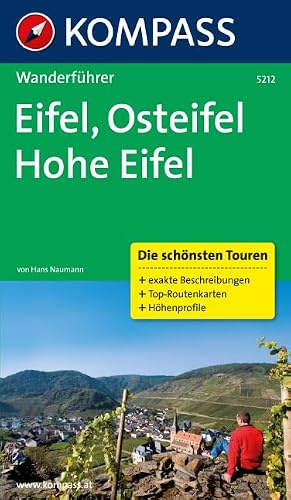 Eifel, Osteifel und Hohe Eifel: Wanderführer mit Tourenkarten und Höhenprofilen (KOMPASS Wanderführer, Band 5212)