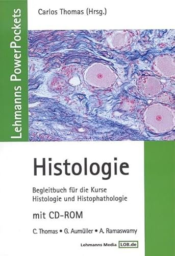 Lehmanns PowerPockets - Histologie: Begleitbuch für die Kurse Histologie und Histopathologie