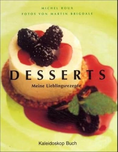 Desserts: Meine Lieblingsrezepte (Kaleidoskop Buch)