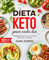 Dieta Keto para cada día: Adelgaza fácilmente con recetas deliciosas y sencillas – Incluye información nutricional para una alimentación consciente