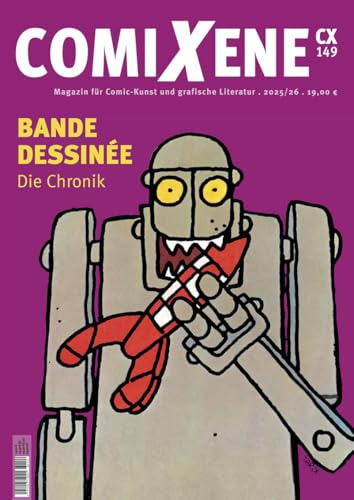Comixene - Magazin für Comic-Kunst und grafische Literatur Nr. 149: BANDE DESSINÉE: Der frankobelgische Comic - Die Chronik