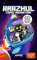Wie ich im Raumschiff ein Alien nach Hause brachte: Ein Arazhul-Comic-Adventure, Band 6