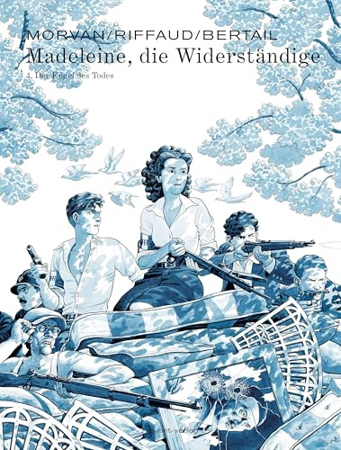Madeleine, die Widerständige: 4. Der Engel des Todes