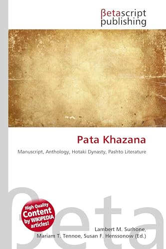 Pata Khazana: Manuscript, Anthology, Hotaki Dynasty, Pashto Literature
