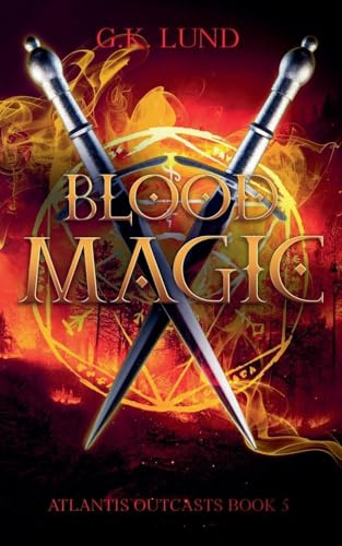 Blood Magic (Atlantis Outcasts, Band 5)