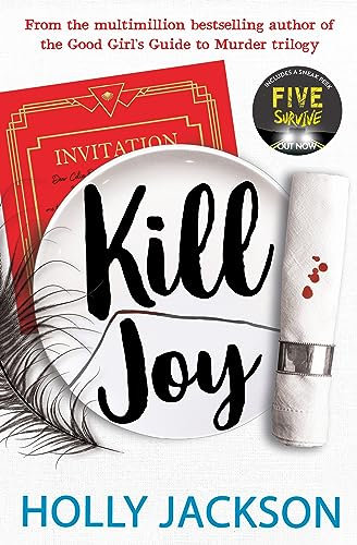 Kill Joy: The YA mystery thriller prequel and companion novella to the bestselling A Good Girl’s Guide to Murder trilogy. TikTok made me buy it!