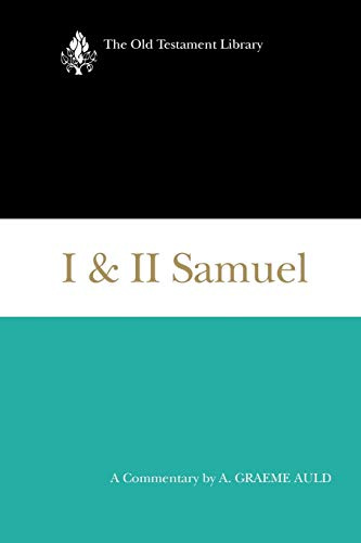 I & II Samuel: A Commentary (The Old Testament Library)