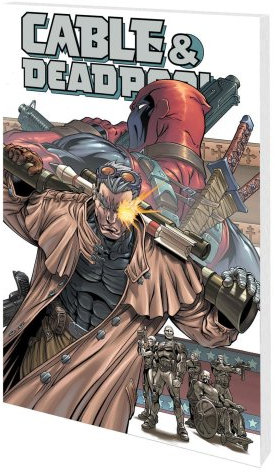Cable & Deadpool Volume 2: The Burnt Offering TPB