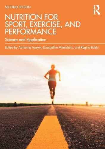 Nutrition for Sport, Exercise, and Performance: Science and Application