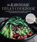 Rawsome Vegan Cookbook, The: A Balance of Raw and Lightly-Cooked, Gluten-Free Plant-Based Meals for Healthy Living