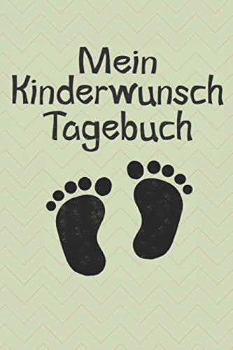 Mein Kinderwunschtagebuch: Punktiertes Notizbuch mit 120 Seiten für alle Notizen, Termine, Skizzen, Einträge, Erlebnisse und Gedanken zum Selberschreiben und gestalten