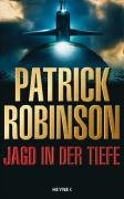 Jagd in der Tiefe: Roman