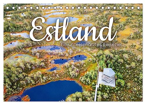 Estland - Ein unterschätztes Reiseziel. (Tischkalender 2026 DIN A5 quer), CALVENDO Monatskalender: Das schöne Land im Baltikum. (CALVENDO Orte)
